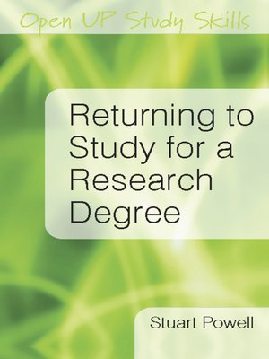 cover image of Returning to Study For a Research Degree